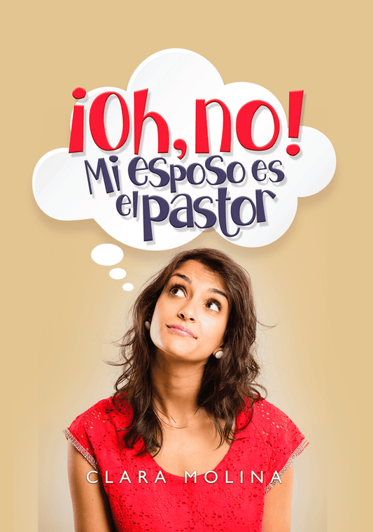 Oh No! Mi Esposo el el Pastor - Clara Molina