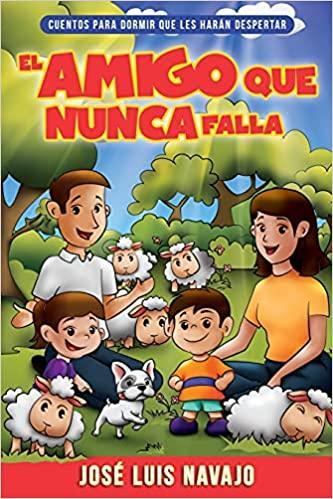 El amigo que nunca falla José Luis Navajo