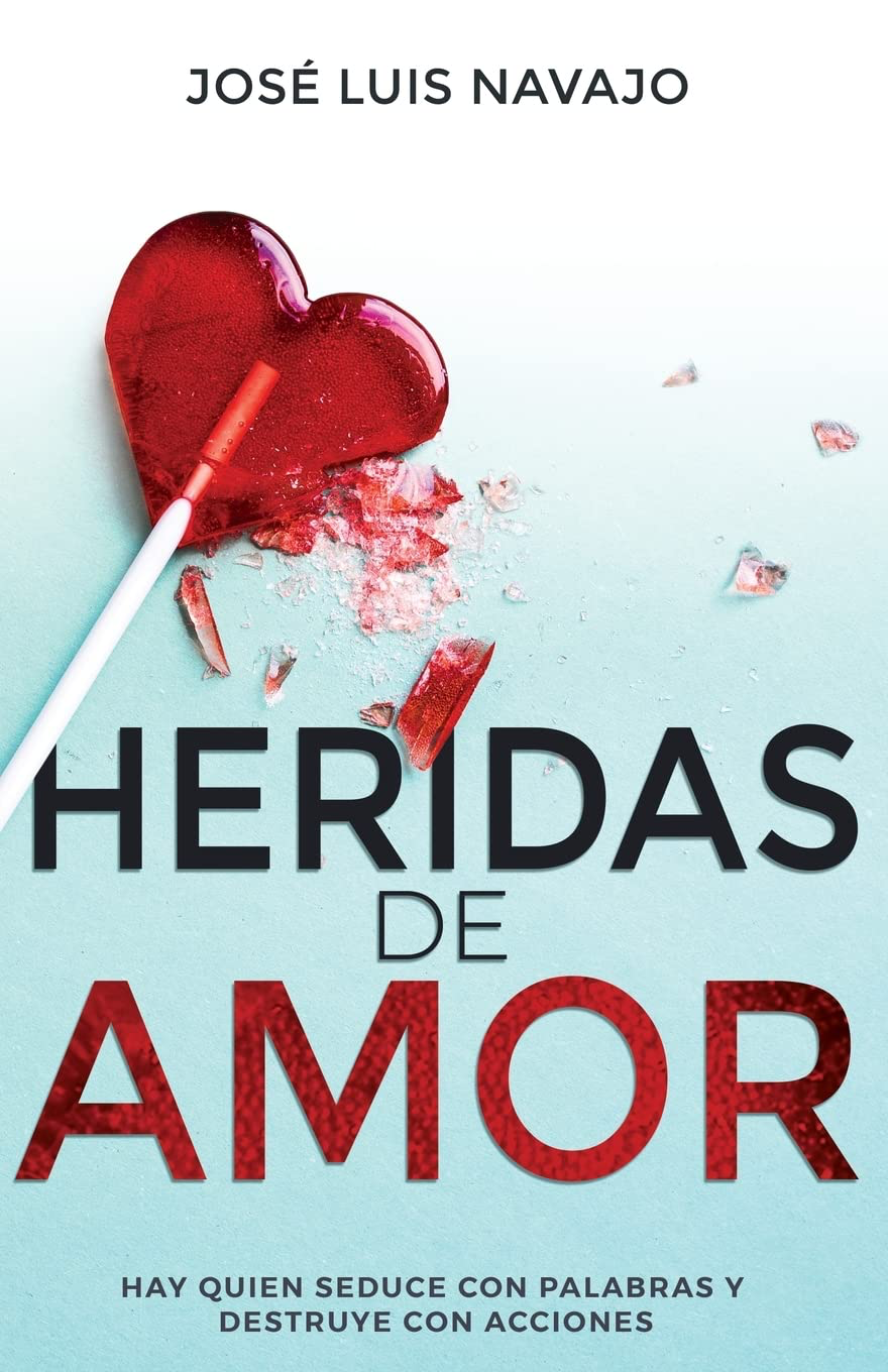 Heridas de Amor- Jose Luis Navajo