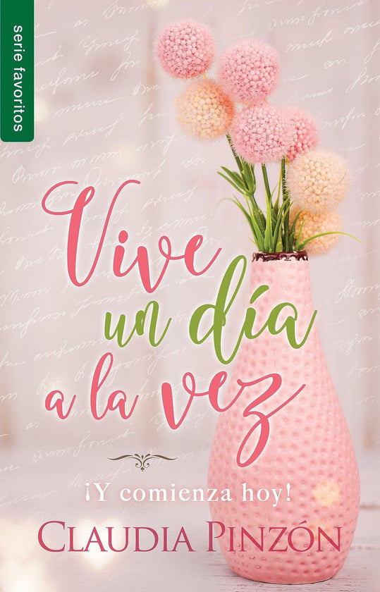 Vive un dia a la vez - Claudia Pinzon