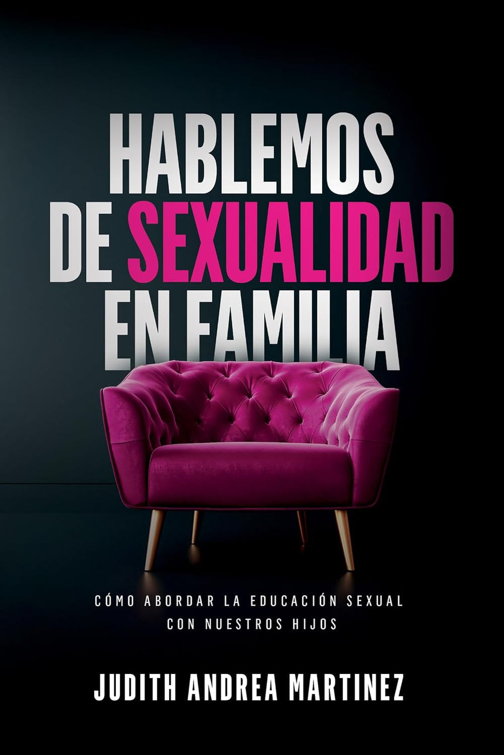 Hablemos de sexualidad en familia